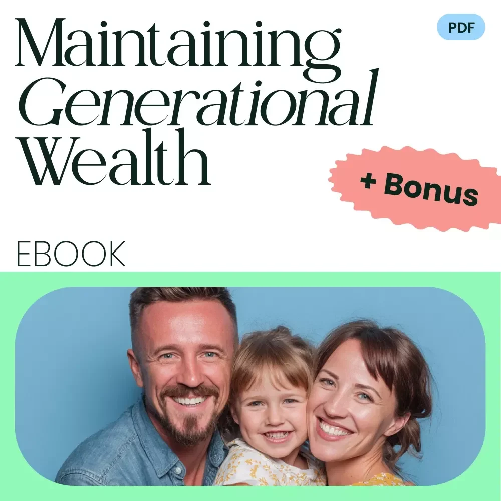 A Practical Guide to Maintaining Generational Wealth | How to Maintain Generational Wealth eBook | Family Legacy & Financial Freedom Digital Download