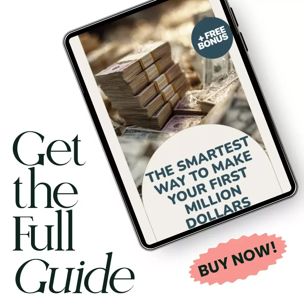 The Smartest Way to Make Your First Million Dollars – The best way to make your first million dollars eBook, Wealth Building Guide, Financial Freedom Blueprint, Digital Download