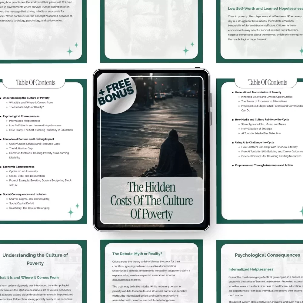 The Hidden Costs of the Culture of Poverty: Understanding the Consequences and Breaking the Cycle – eBook Guide