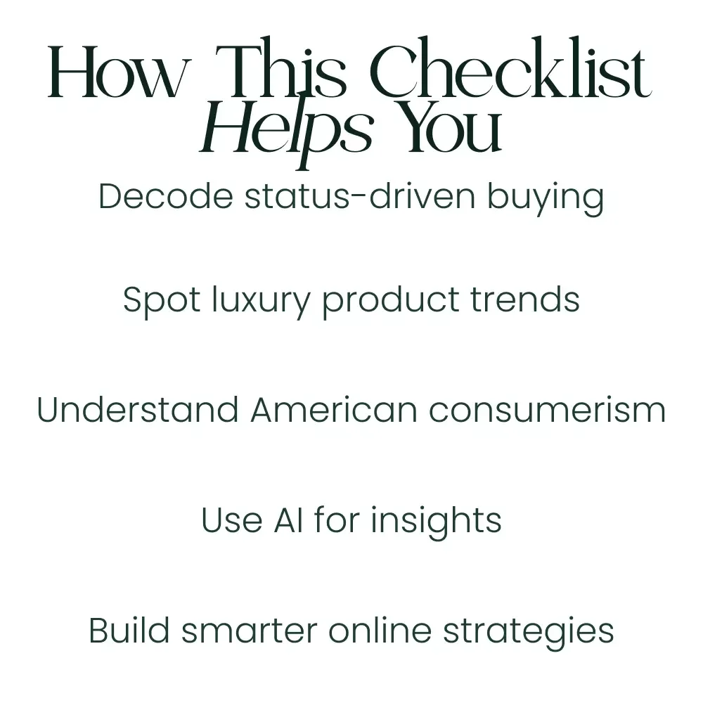 The Status Seeker’s Checklist: A Deep Dive into Conspicuous Consumption & American Consumerism for Digital Entrepreneurs