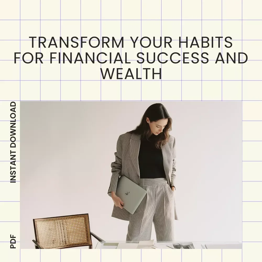Habits That Keep You Broke vs. Habits That Make You Rich - Digital Guide & Checklist