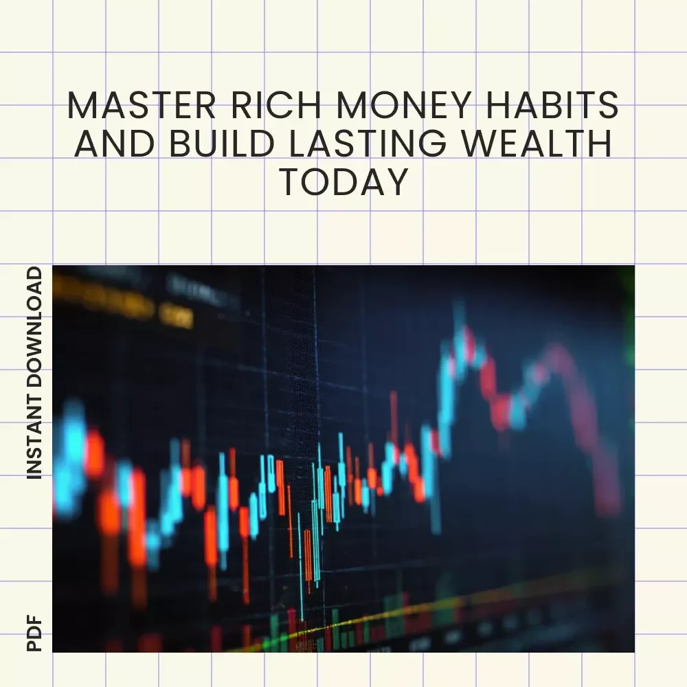 Your Roadmap to Wealth: A Checklist for Developing Rich Money Habits