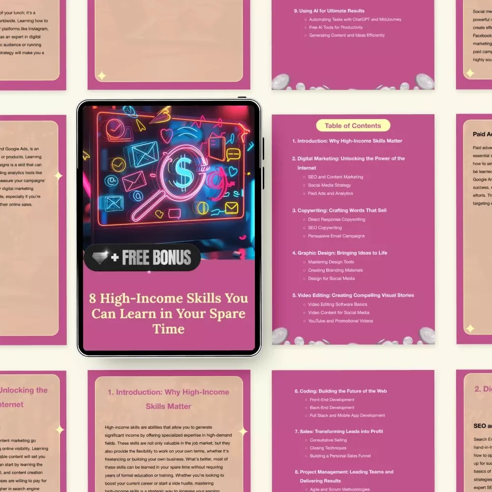 8 High-Income Skills You Can Learn in Your Spare Time | Digital Marketing, Copywriting, Graphic Design, Video Editing, Coding, Sales, Project Management & AI Guide eBook