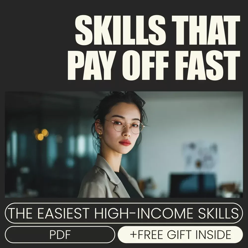Skills That Pay Off Fast: The Easiest High-Income Skills to Learn Today