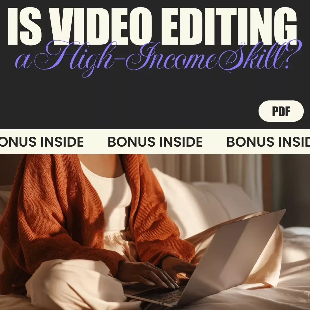 Is Video Editing a High-Income Skill | Ultimate eBook Guide to Freelance Success, AI Tools, Portfolio Building & Career Growth