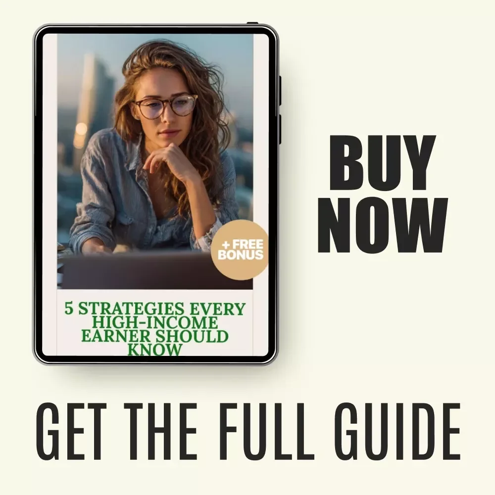 5 Strategies Every High-Income Earner Should Know: Outstanding Tax Strategies for High-Income Earners eBook