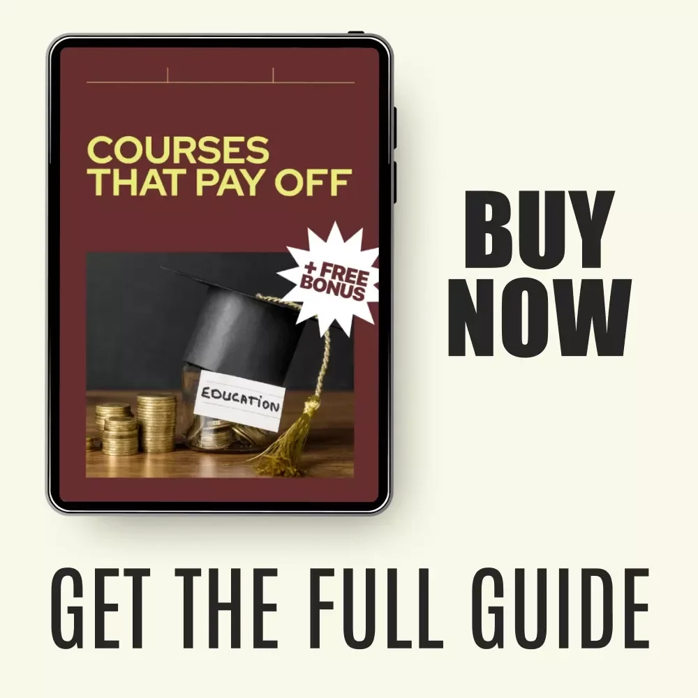 Courses That Pay Off: The Ultimate Guide to High-Income Skills & Earning Potential