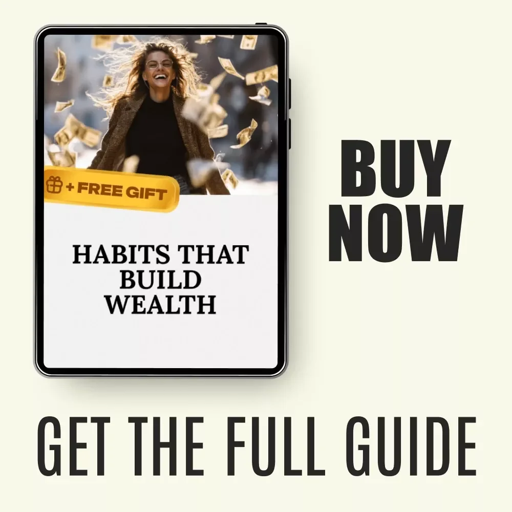 Habits That Build Wealth: Discover the Rich People Habits That Drive Financial Success – Digital Guide