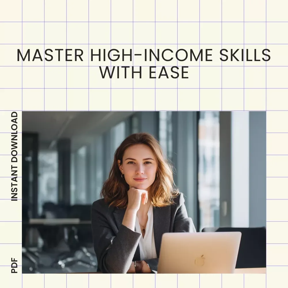 High-Income Skills Mastery Checklist: Easy High Income Skills Guide for Success