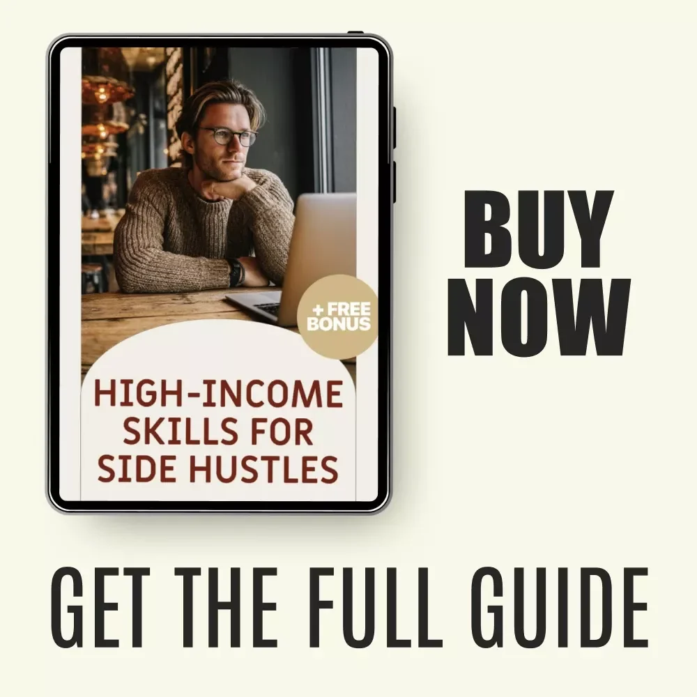 High-Income Skills for Side Hustles – The Ultimate Ebook Guide to Mastering High-Income Skills for Side Hustle Success & Financial Freedom