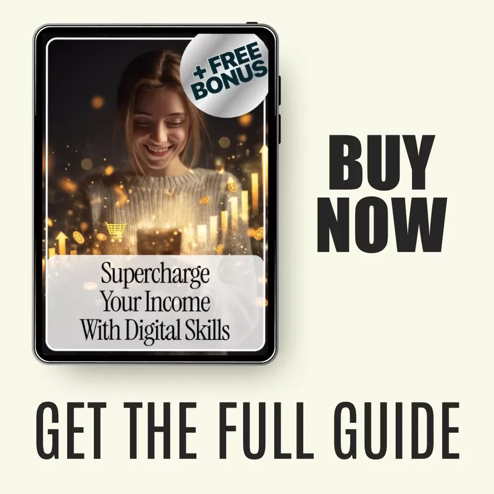 Supercharge Your Income with Digital Skills Guide: Unlock High Income Digital Skills and Master Your Future