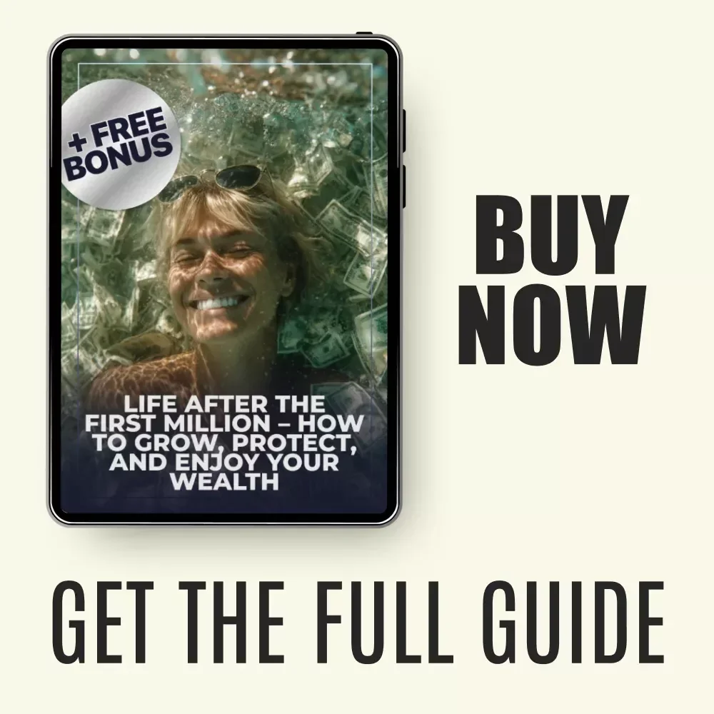 Life After the First Million – How to Grow, Protect, and Enjoy Your Wealth | What to Do After You Make Your First Million eBook Digital Download