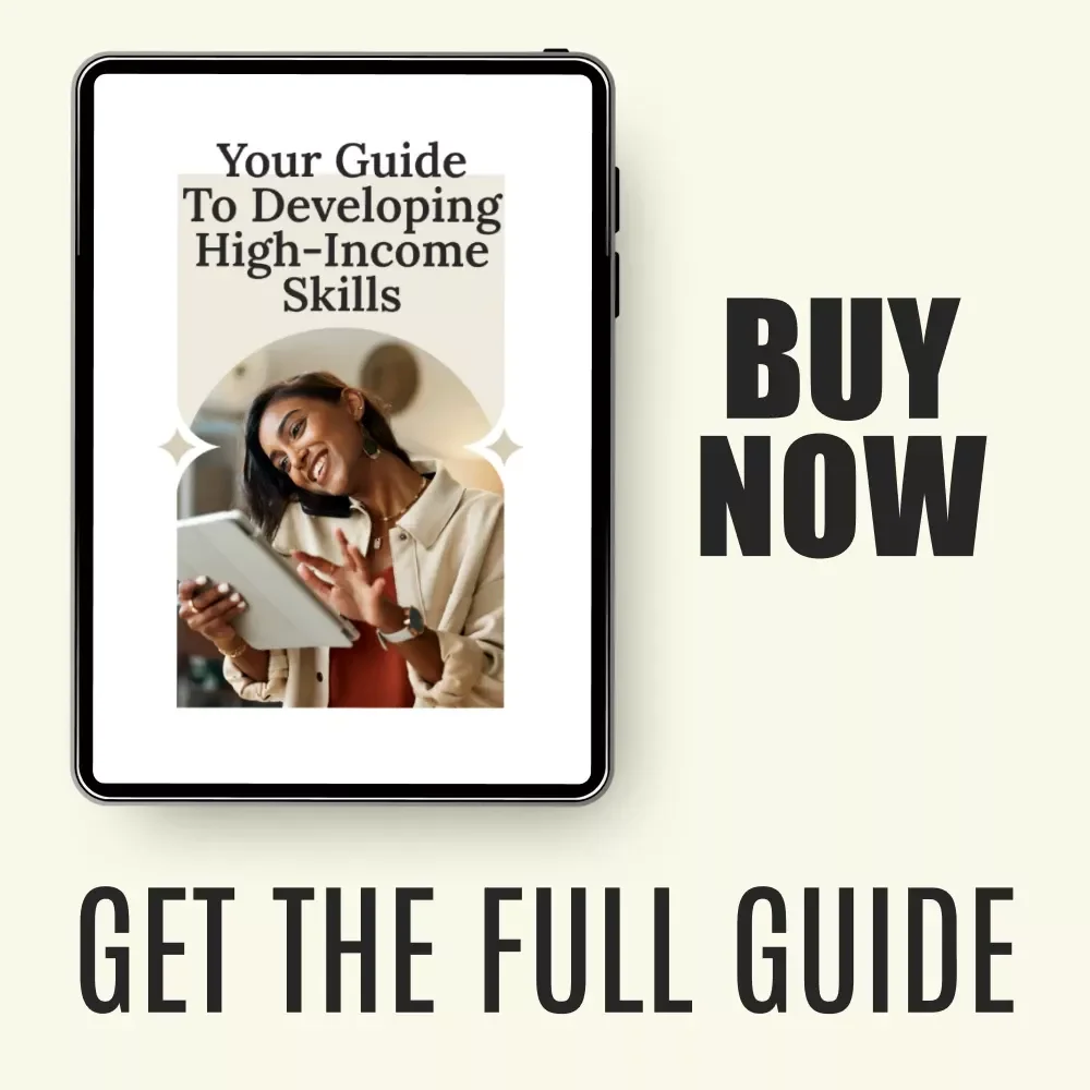 Your Guide to Developing High-Income Skills: Master the Path to Wealth