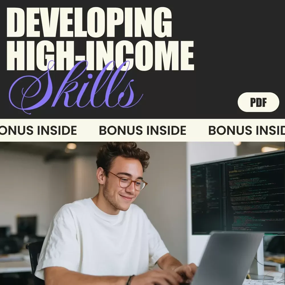 Your Guide to Developing High-Income Skills: Master the Path to Wealth