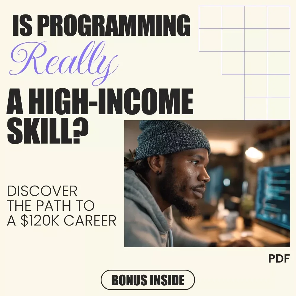 Is Programming Really a High-Income Skill? Discover the Path to a $120K Career