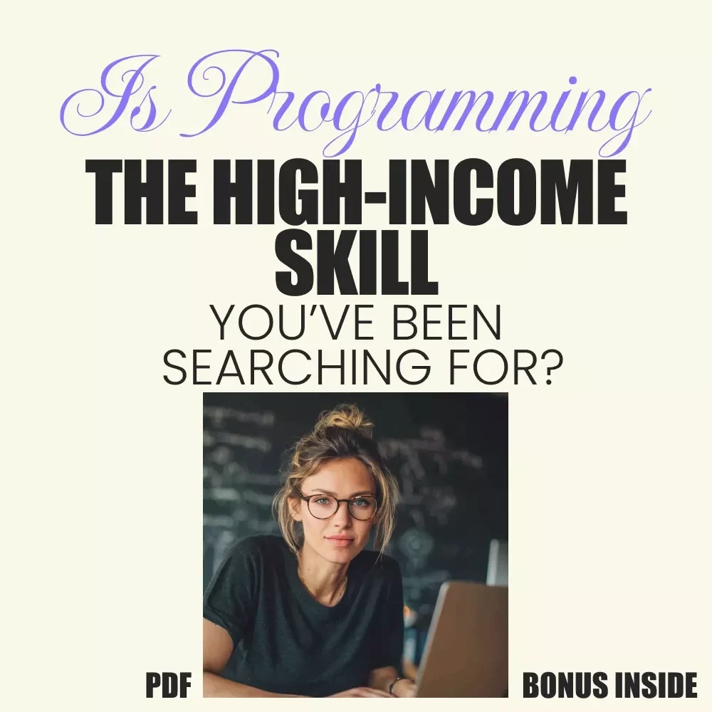Is Programming the High-Income Skill You’ve Been Searching For? Unlock Your Potential with This Guide