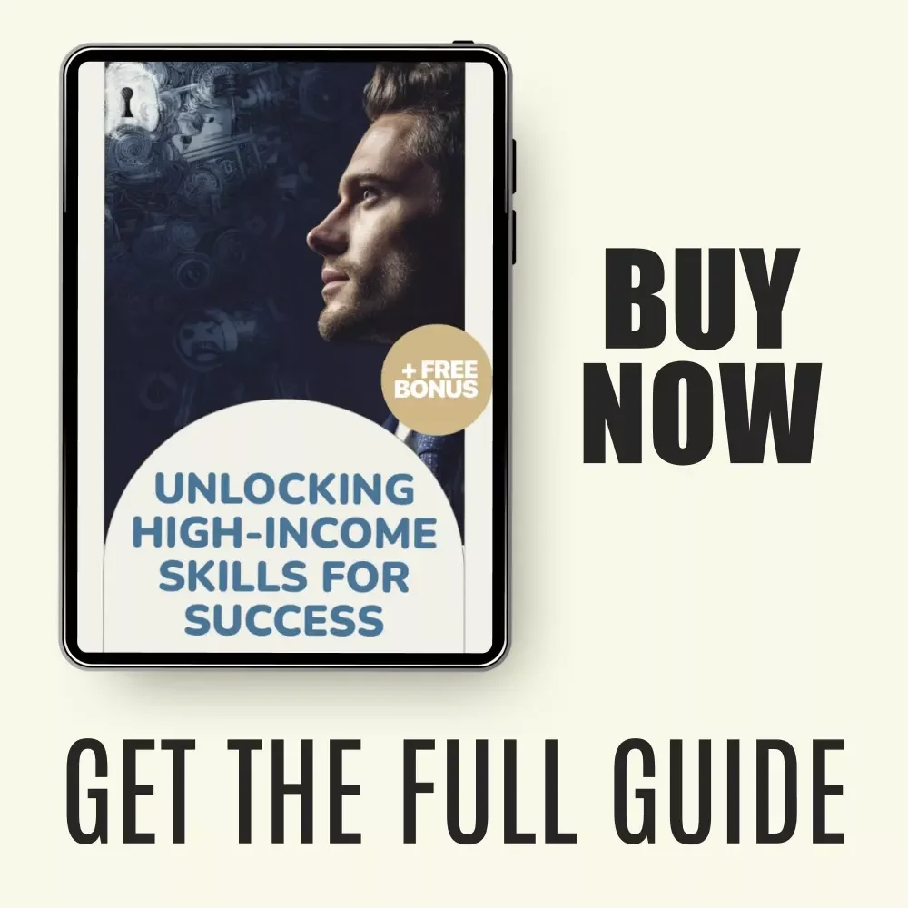Unlocking High-Income Skills for Success – Practical Guide to Develop High Income Skills, Build Financial Freedom & Create a Profitable Career or Online Business