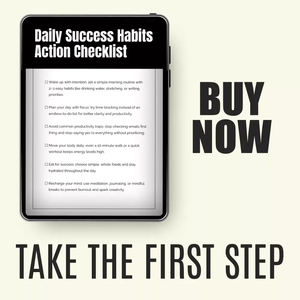 Daily Success Habits Action Checklist: Boost Your Productivity and Focus Every Day