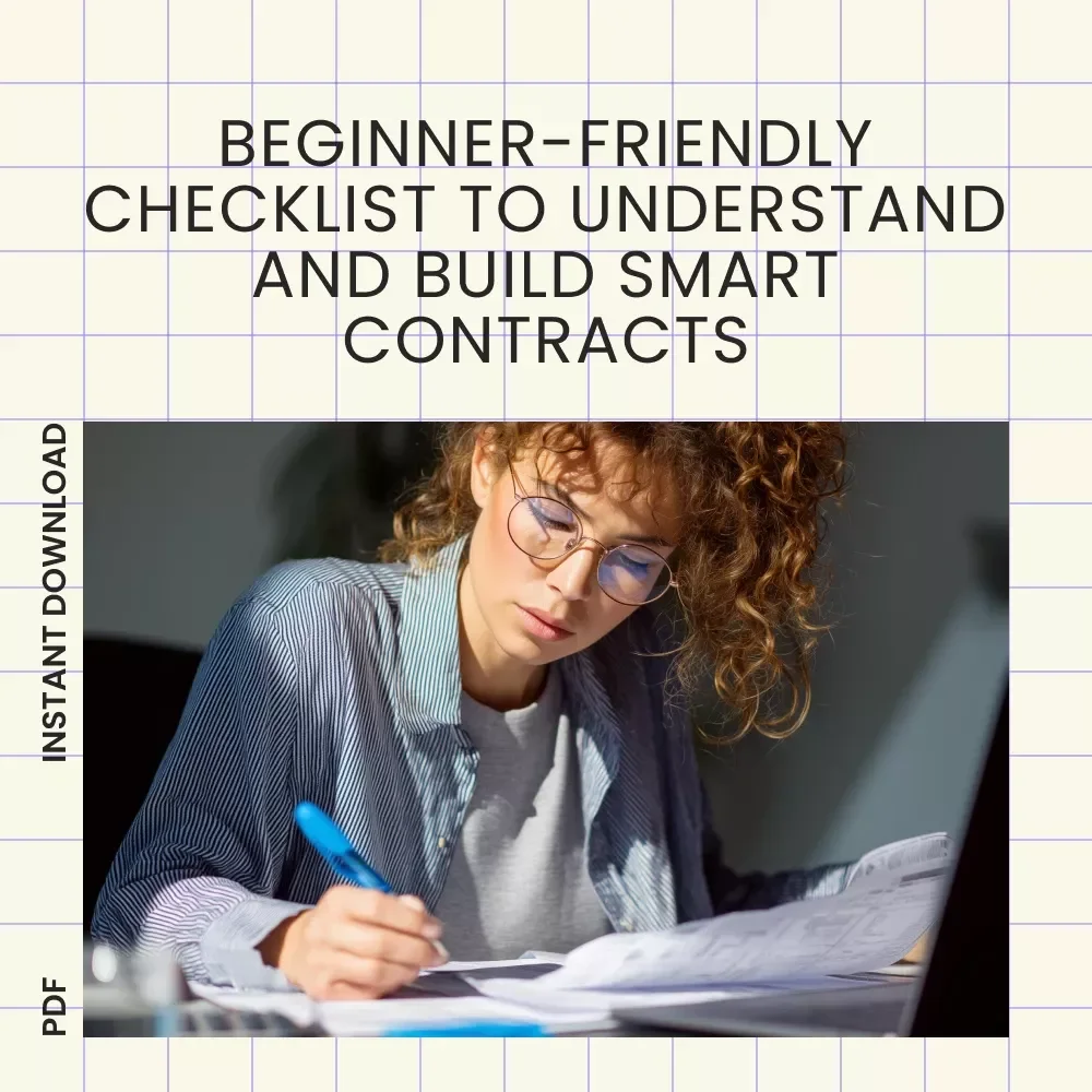 Smart Contract Starter Pack – Smart contracts explained Checklist for Blockchain Beginners, Web3 Builders & Solidity Learners