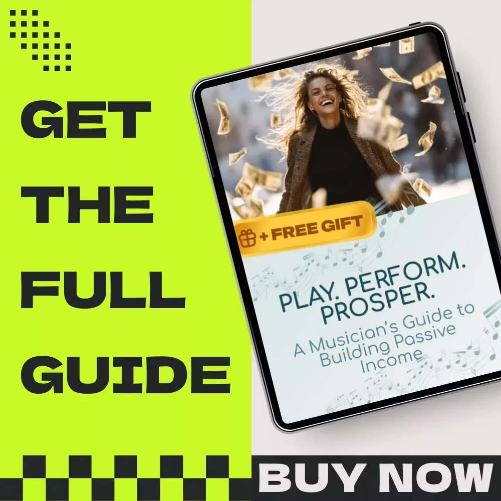 Play. Perform. Prosper. – A Practical Guide to Passive Income for Musicians and Performers | Digital Download eBook for Creative Artists