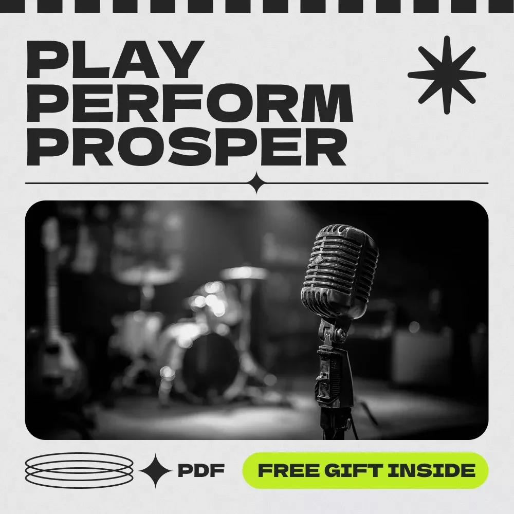 Play. Perform. Prosper. – A Practical Guide to Passive Income for Musicians and Performers | Digital Download eBook for Creative Artists