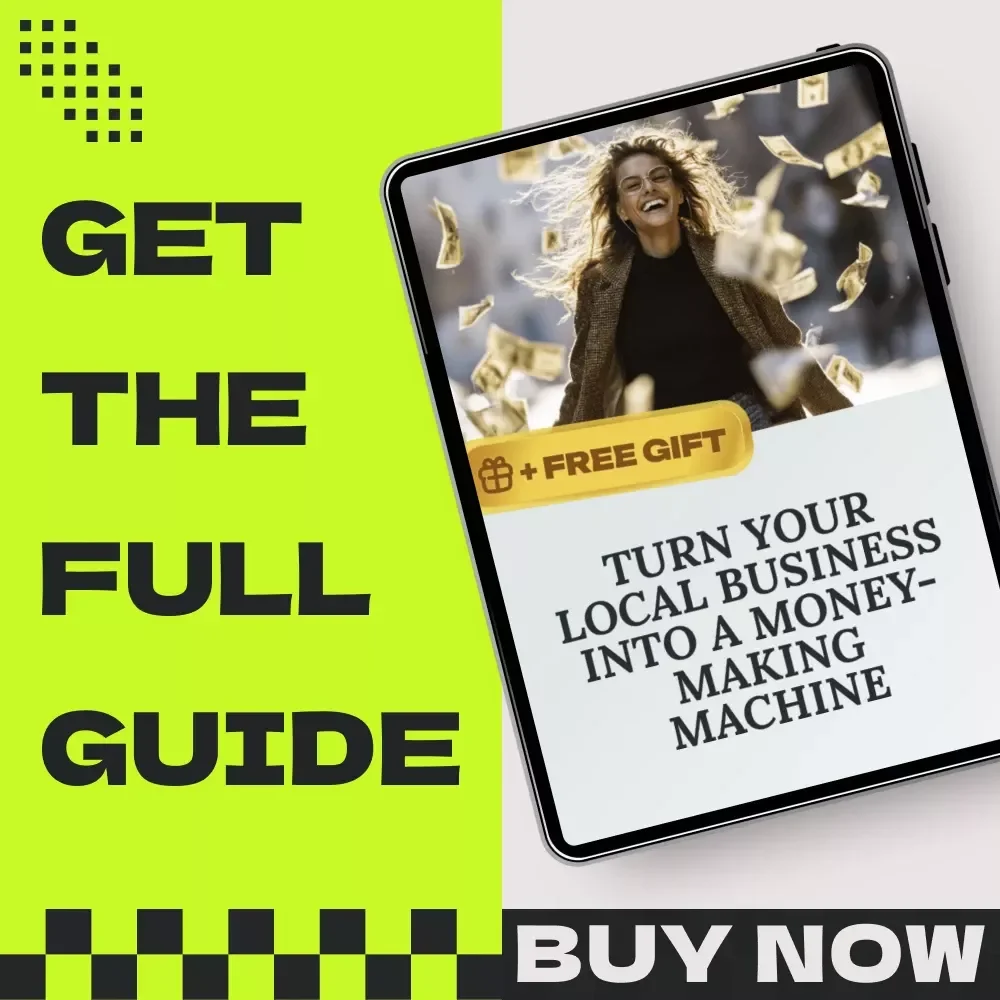 Turn Your Local Business into a Money-Making Machine – Passive Income for Local Business Owners Guide | Digital Download eBook & Action Plan
