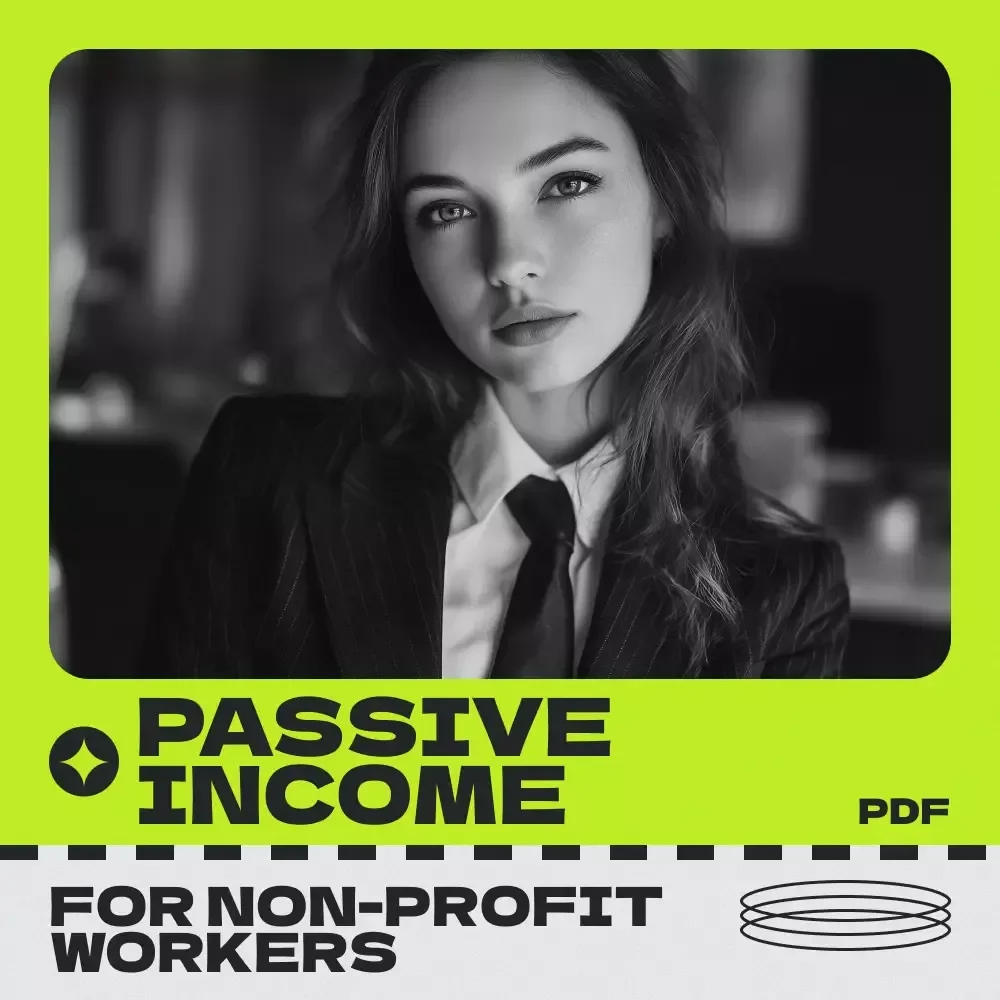 Your Passive Income Launchpad for Non-Profit Workers – Practical Checklist & Guide to Passive income for non-profit workers, Digital Download for Mission-Driven Professionals