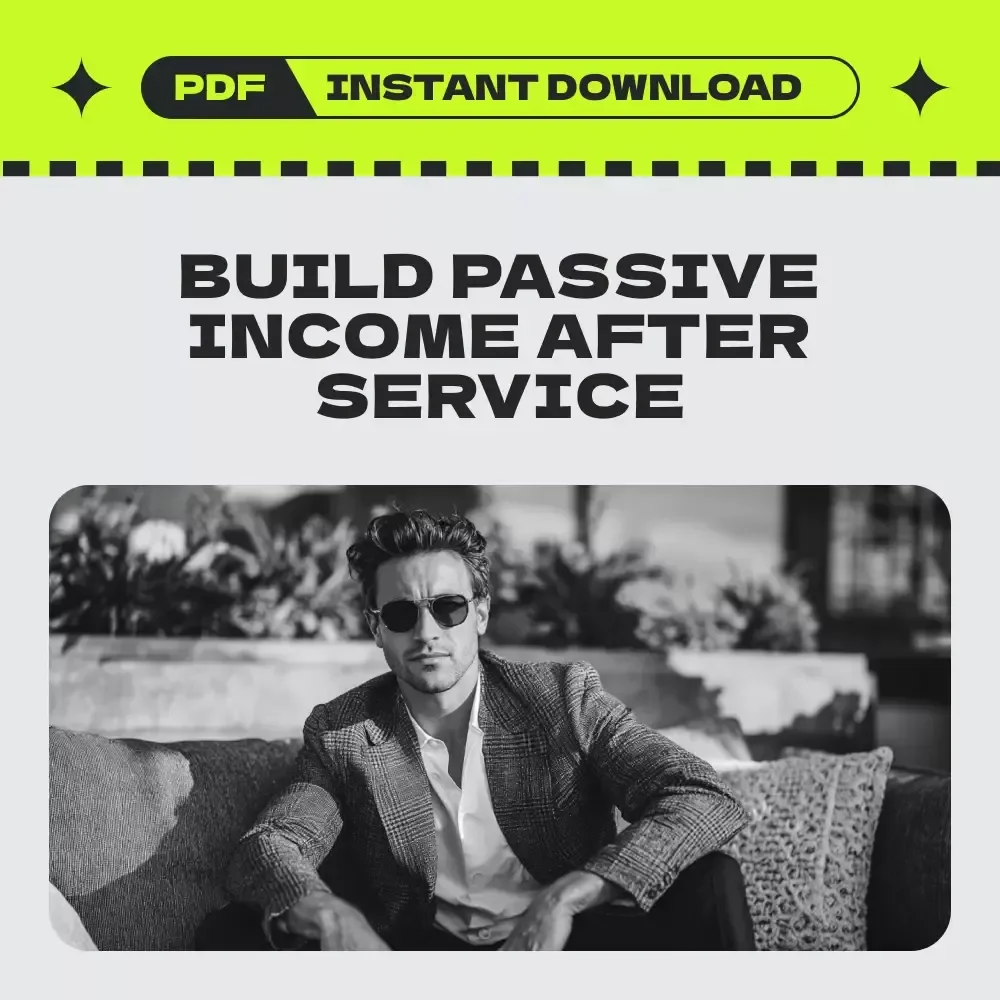 Financial Freedom After Service – Passive Income for Retired Military Personnel Guide | Veteran Wealth Building Digital Download