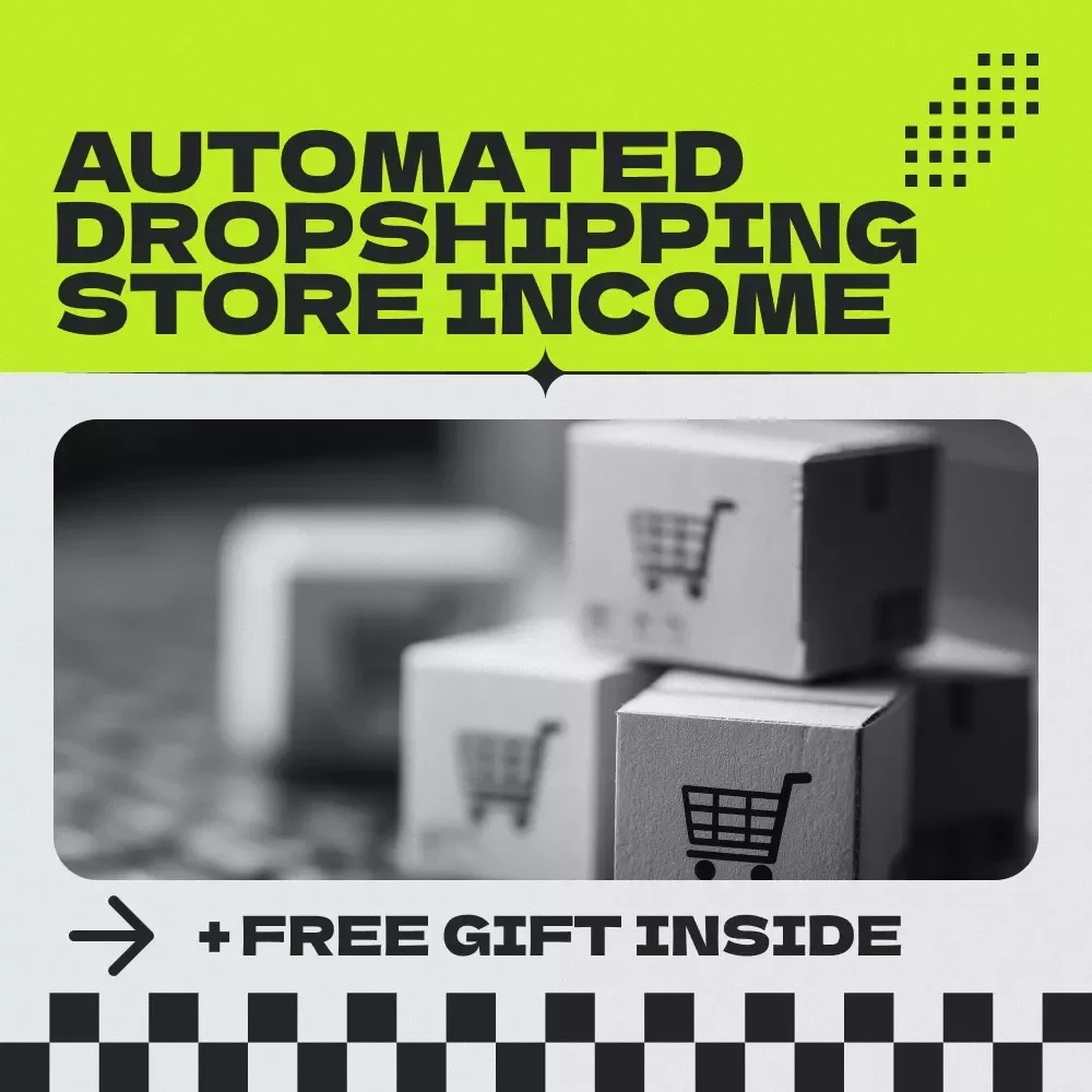 Automated Dropshipping Store Income – Complete eBook Guide to Building Passive Revenue with an Automated Dropshipping Store Income System