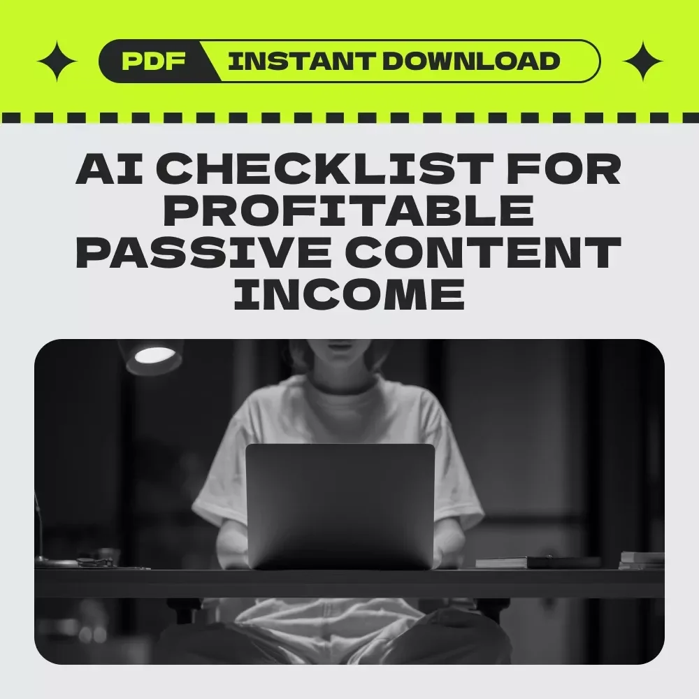 Your Ultimate AI Content Monetization Checklist for Passive Income Success – AI content monetization for passive income Digital Download Guide for Creators & Entrepreneurs