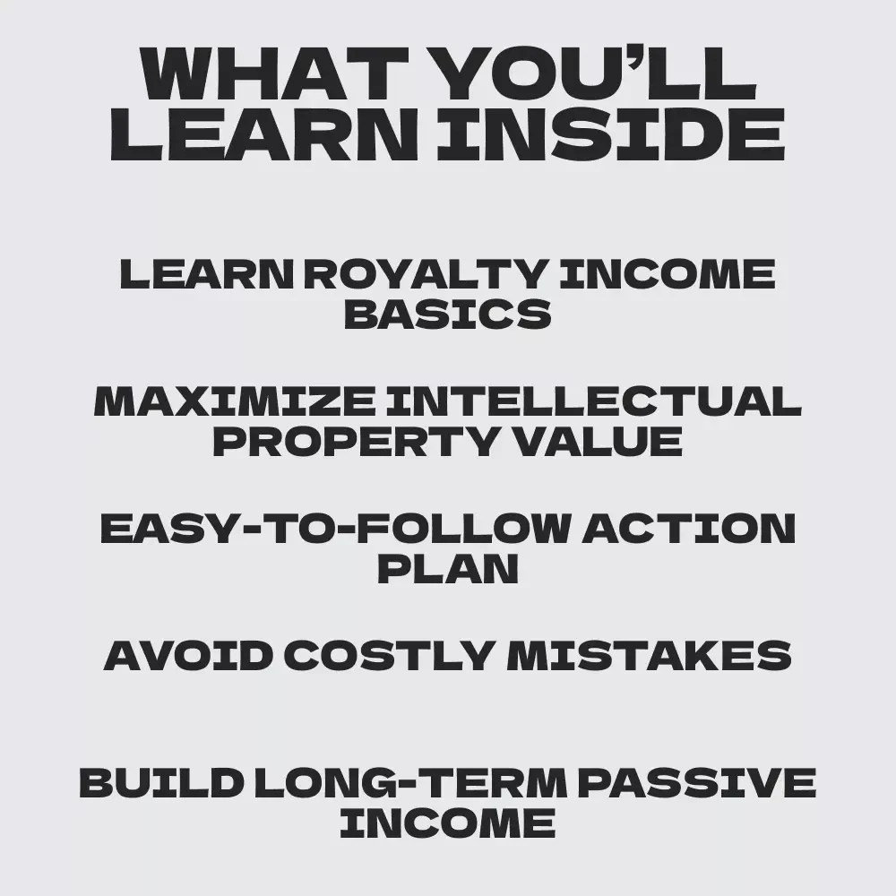 How to Earn from Intellectual Property Without Lifting a Finger: A Comprehensive Guide to Earning Royalty Income from Intellectual Property