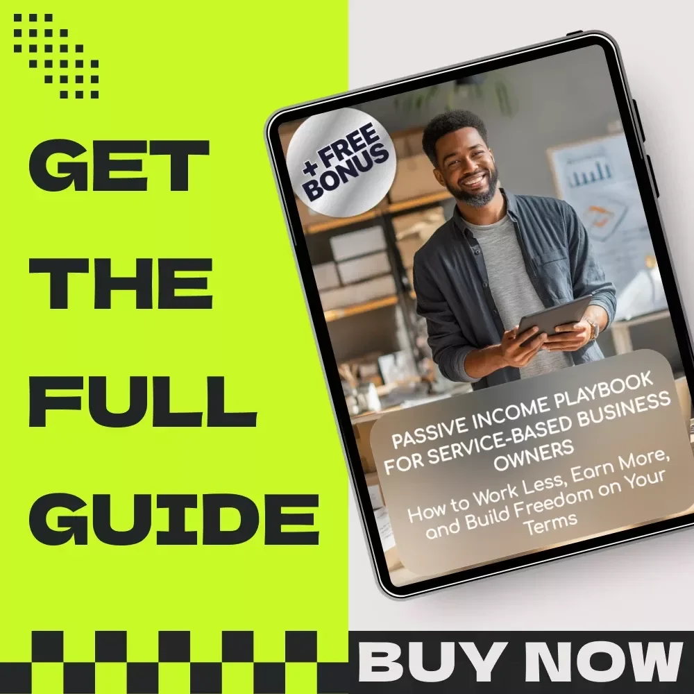 Passive Income Playbook for Service-Based Business Owners – Passive income for service-based business owners eBook, Scalable Income Guide, Digital Download for Coaches & Consultants