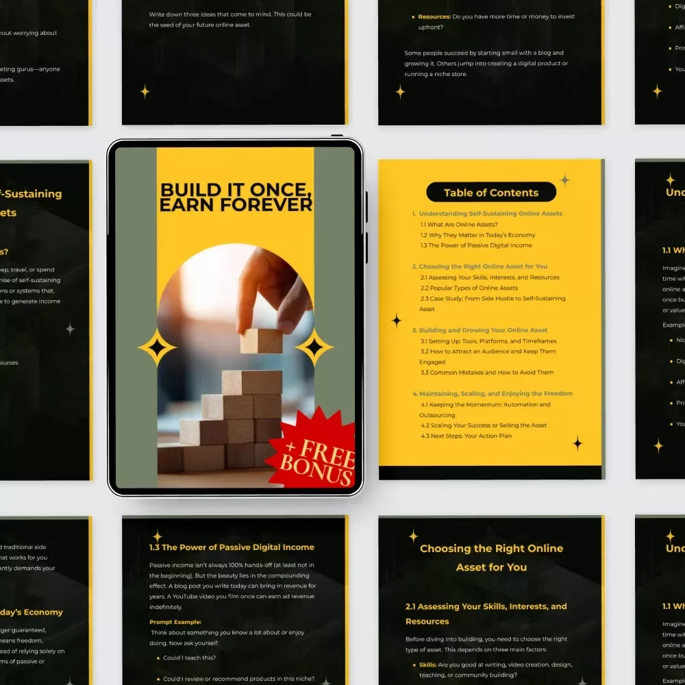 Build It Once, Earn Forever: The Ultimate Guide to Creating Self-Sustaining Online Assets