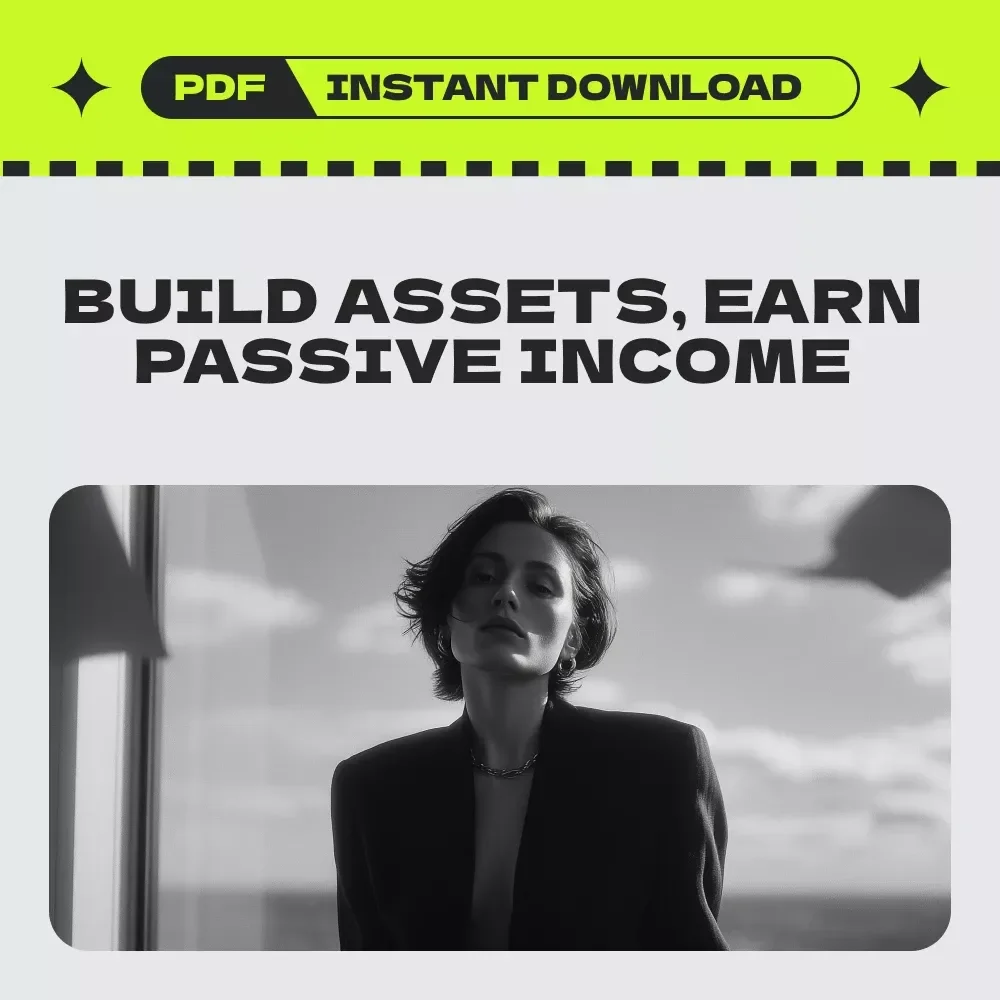 Build It Once, Earn Forever: The Ultimate Guide to Creating Self-Sustaining Online Assets