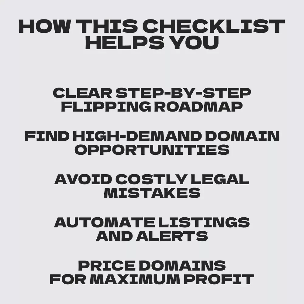 The Quick & Easy Domain Flipping Success Checklist – Domain flipping for automated profits Digital Download Guide for Beginners & Side Hustlers