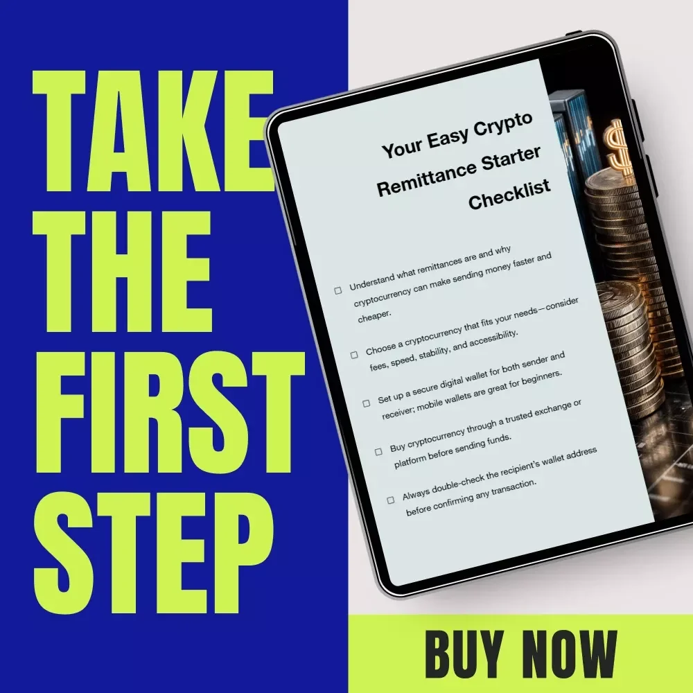 Your Easy Crypto Remittance Starter Checklist – Remittances using cryptocurrency Made Simple for Beginners, Secure & Low-Fee Money Transfers Guide, Instant Digital Download