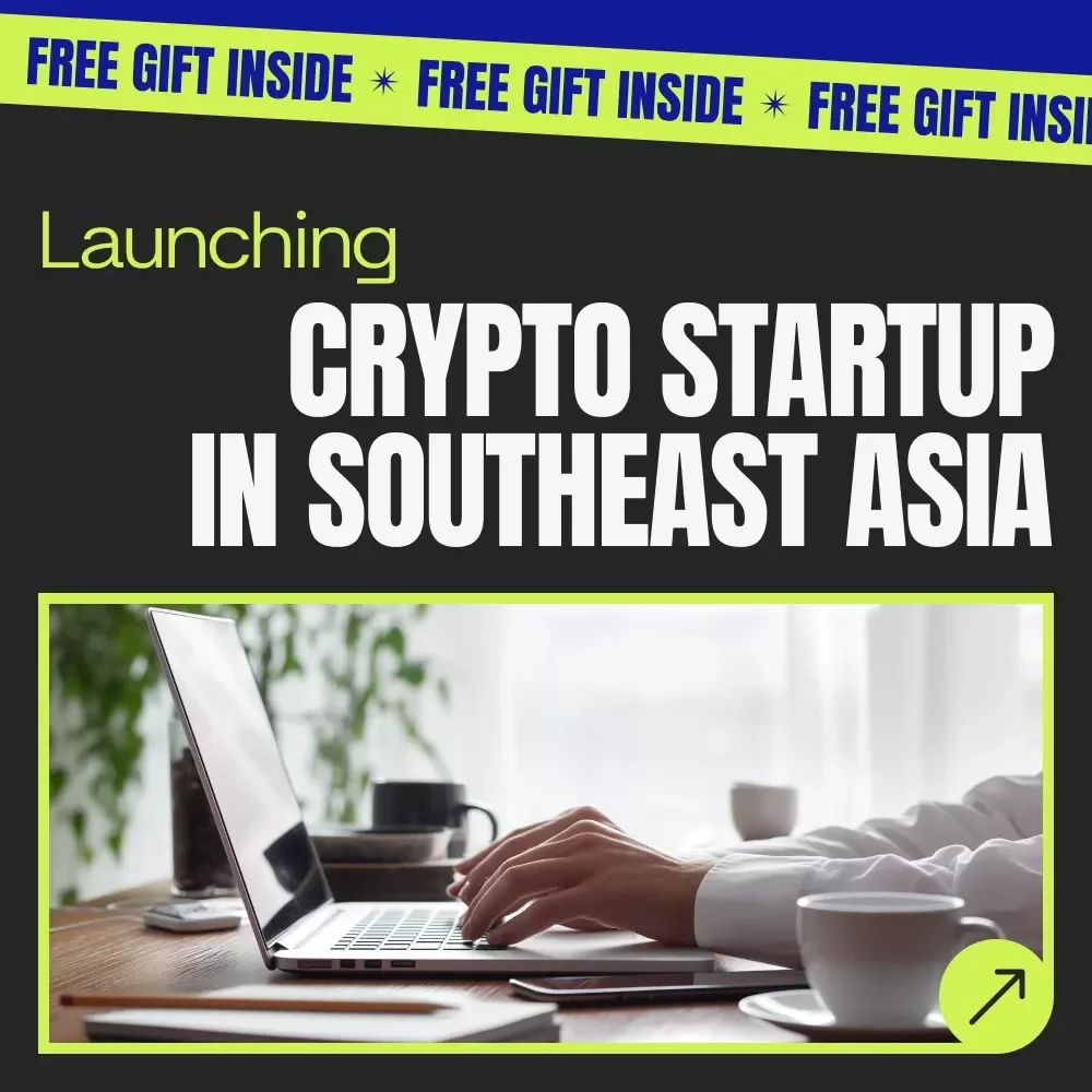 Launching a Crypto Startup in Southeast Asia That Actually Works – Actionable Checklist for Crypto startups in Southeast Asia | Web3 Founder Digital Download