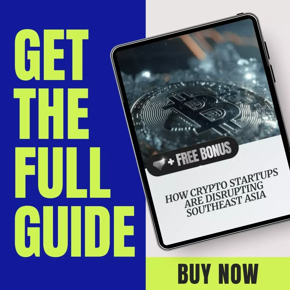 How Crypto Startups Are Disrupting Southeast Asia – The Ultimate eBook Guide to Crypto startups in Southeast Asia, Web3 Innovation, Funding & Regulatory Insights