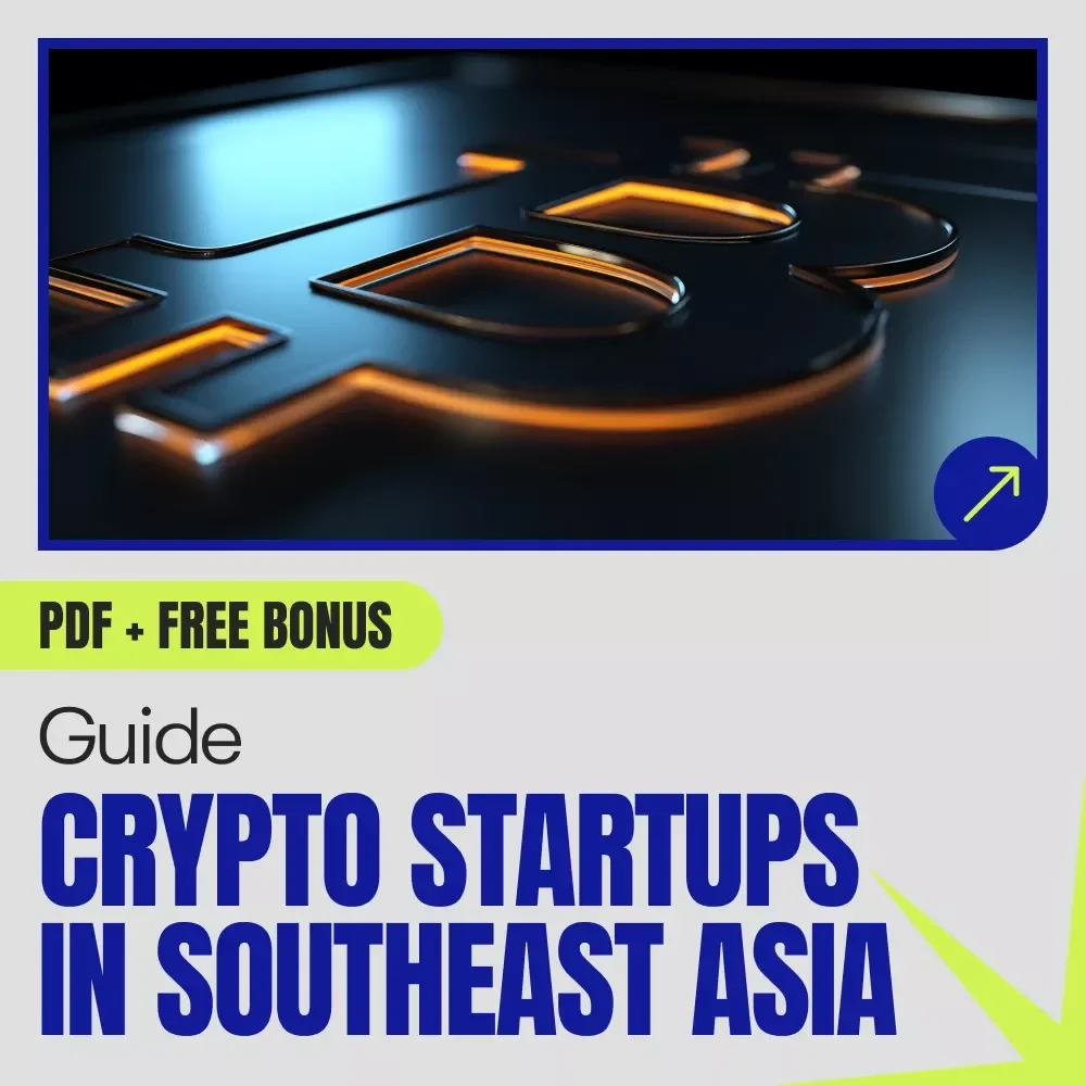 How Crypto Startups Are Disrupting Southeast Asia – The Ultimate eBook Guide to Crypto startups in Southeast Asia, Web3 Innovation, Funding & Regulatory Insights