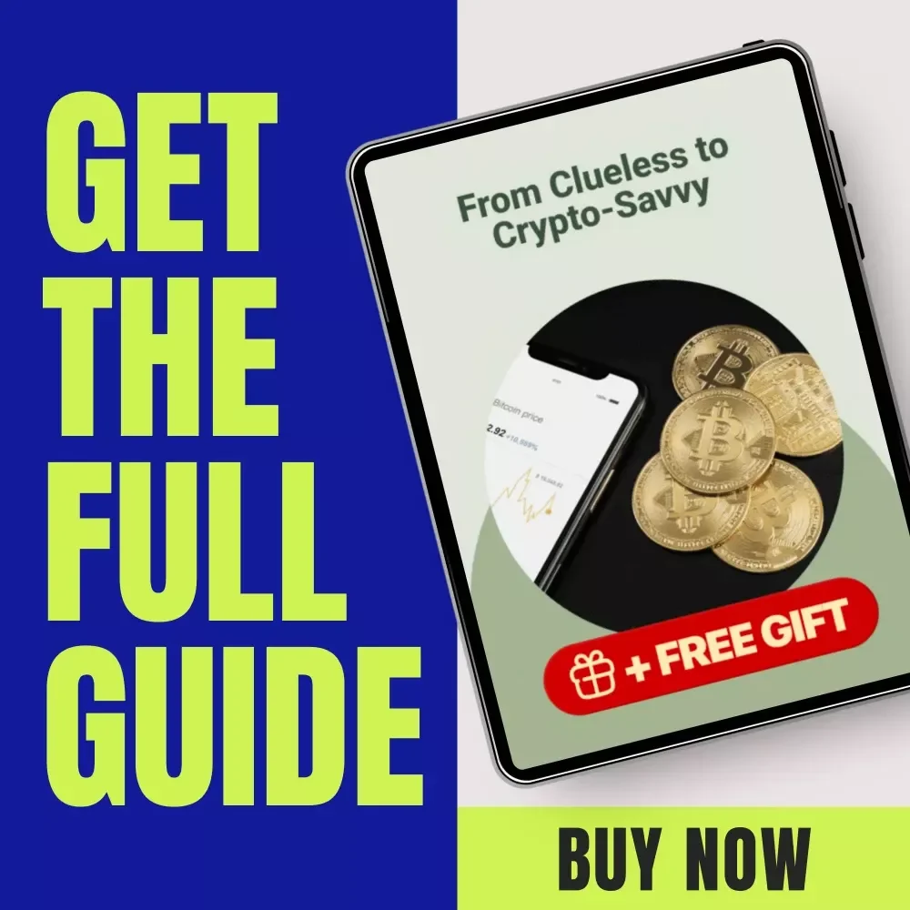 From Clueless to Crypto-Savvy: A Beginner’s Guide to Understanding Digital Currency, Blockchain, and the Crypto World