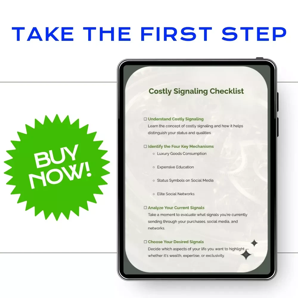 Costly Signaling Checklist: Optimize Your Social and Economic Status