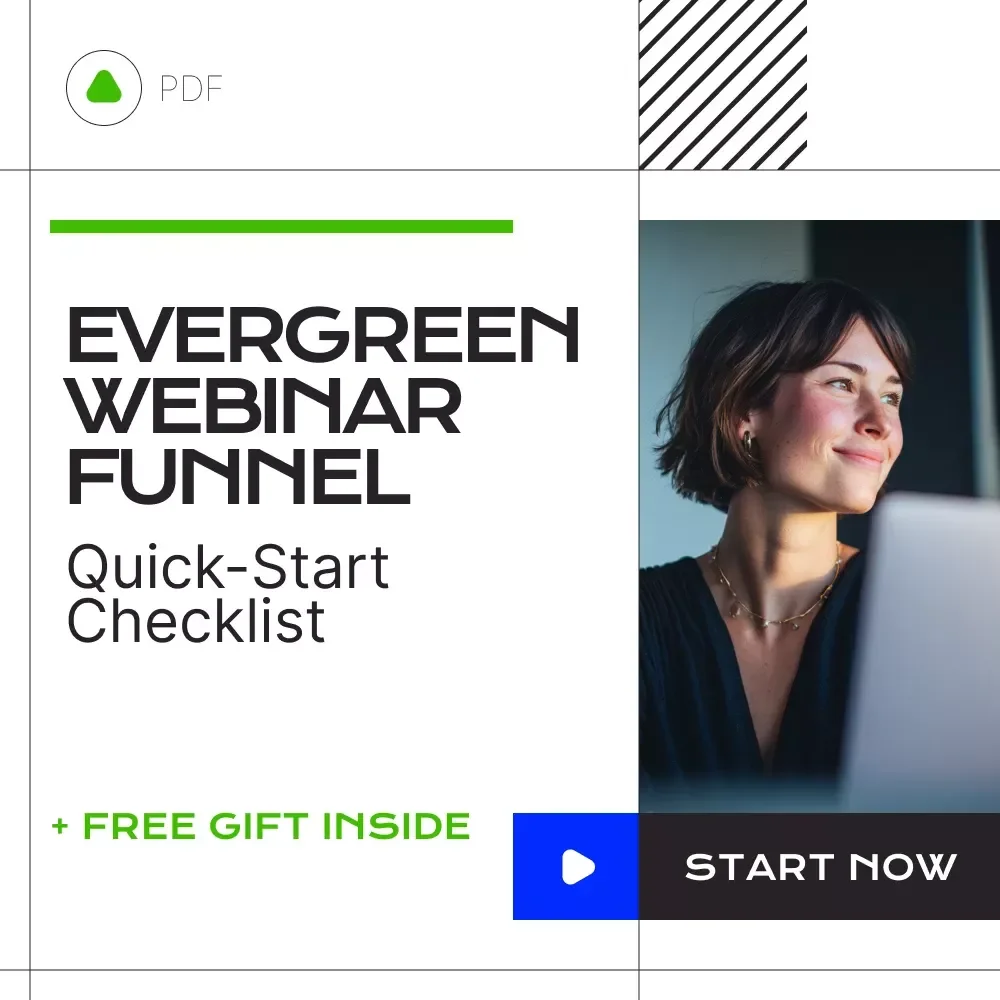 Your Evergreen Webinar Funnel Quick-Start Checklist: Build Your Automated Sales Machine