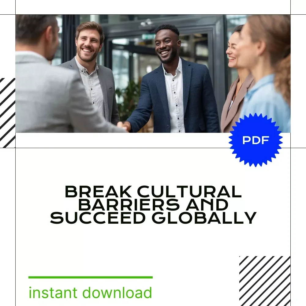 Overcoming Business Barriers in a Multicultural World – Practical Guide to Solving business barriers due to culture, Global Communication & Cross-Cultural Success