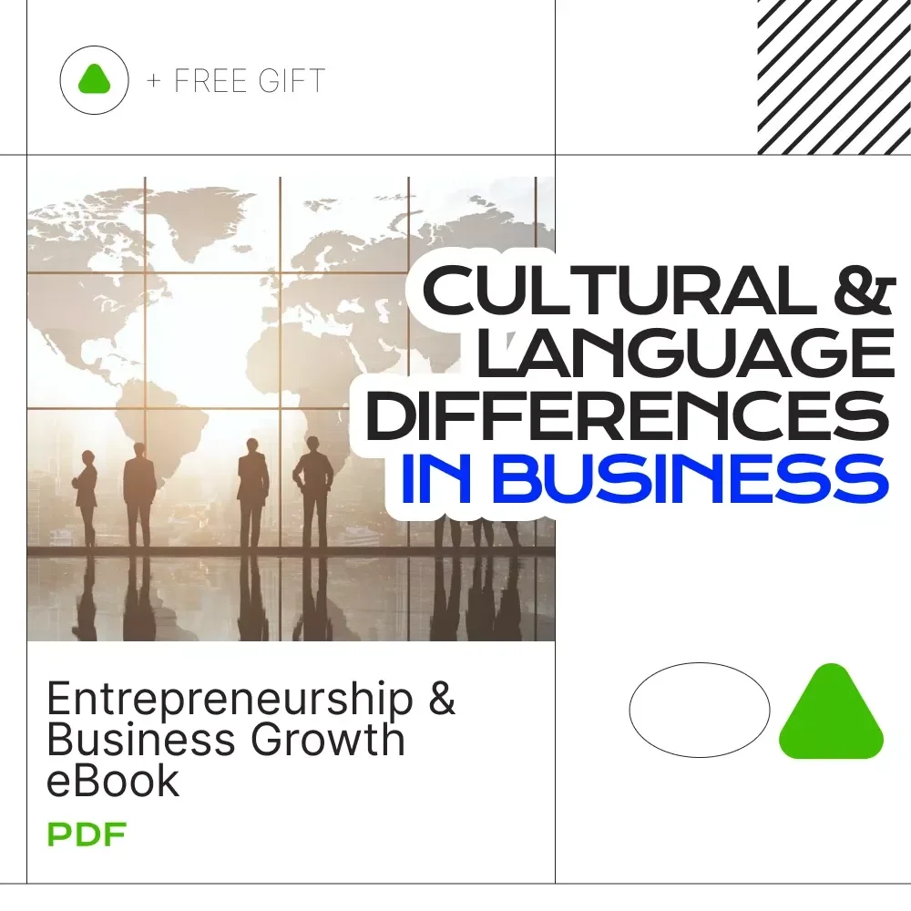 Mastering Cultural & Language Differences in Business: A Practical eBook Guide to Global Communication & Cross-Cultural Success