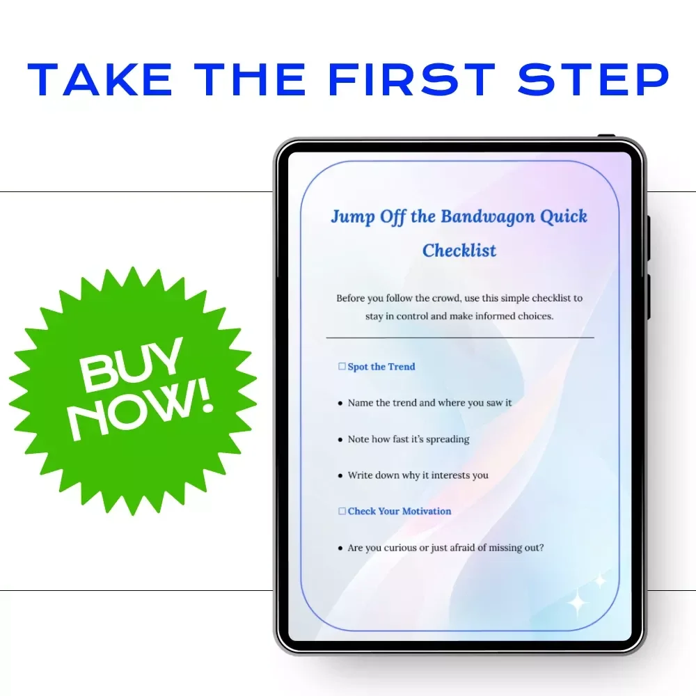 Jump Off the Bandwagon Quick Checklist - Stay Informed, Make Confident Choices