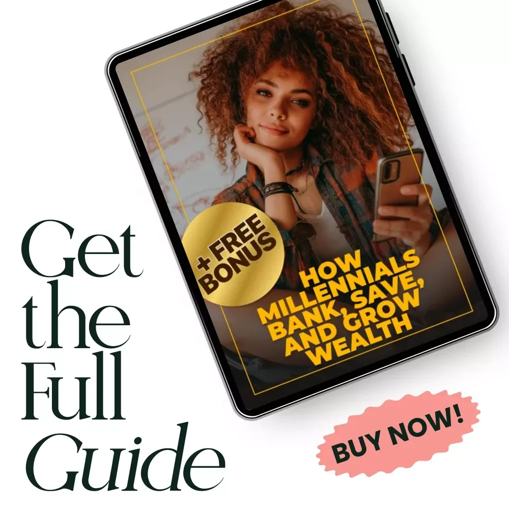 How Millennials Bank, Save, and Grow Wealth: A Digital Guide for Modern Money Management