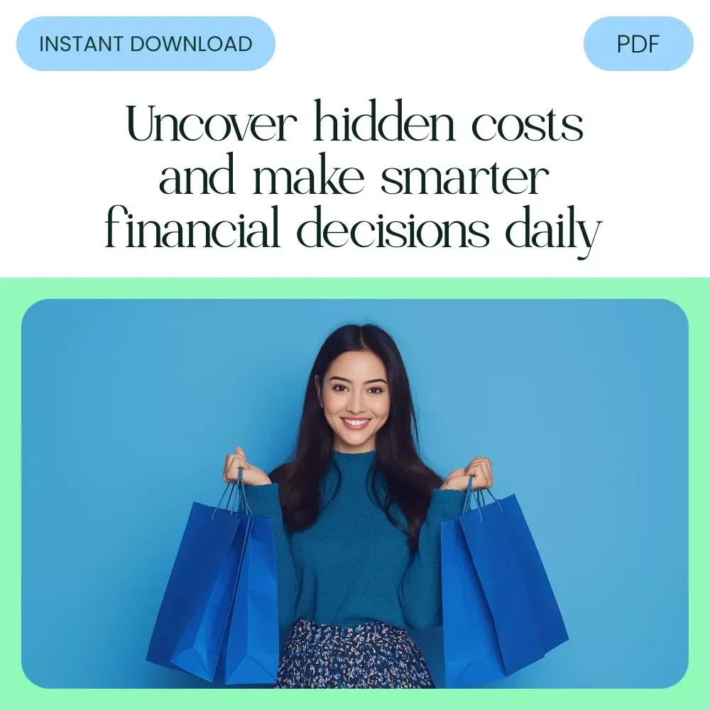 The Secret Price Tag: Revealing Hidden Costs in Everyday Life - Digital eBook Guide to Uncovering Hidden Costs