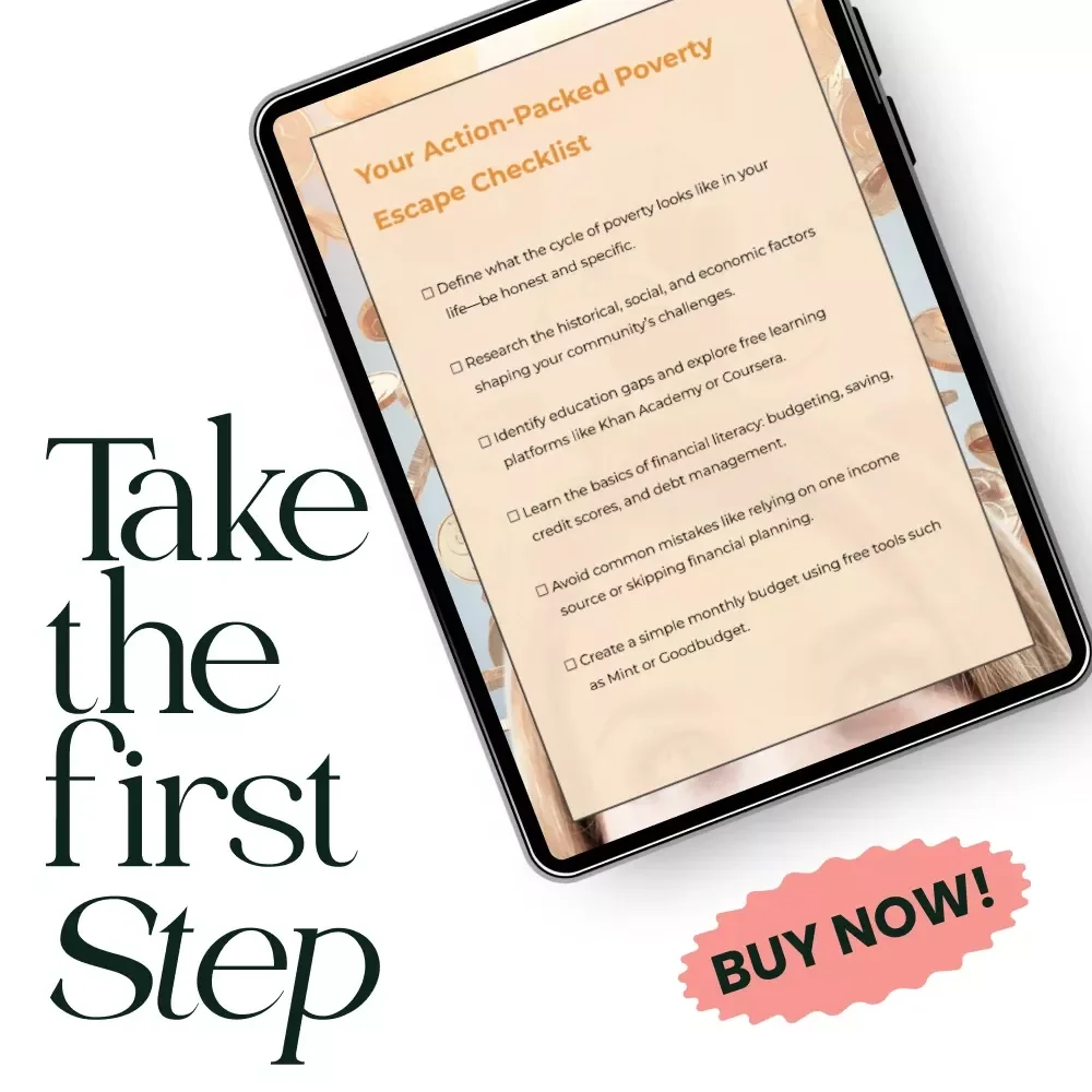 Your Action-Packed Poverty Escape Checklist: Break the Cycle & Build a Better Future