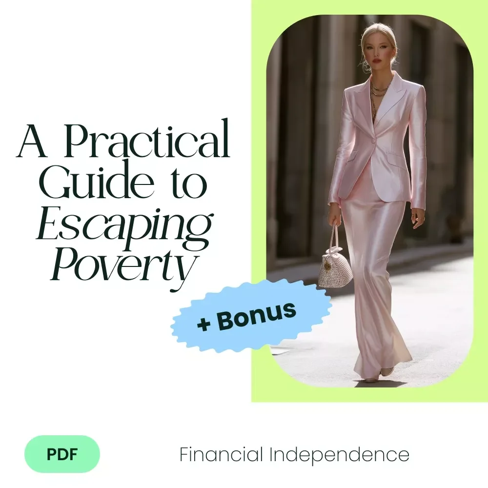 A Practical Guide to Escaping Poverty: How to Break the Cycle and Build Financial Freedom