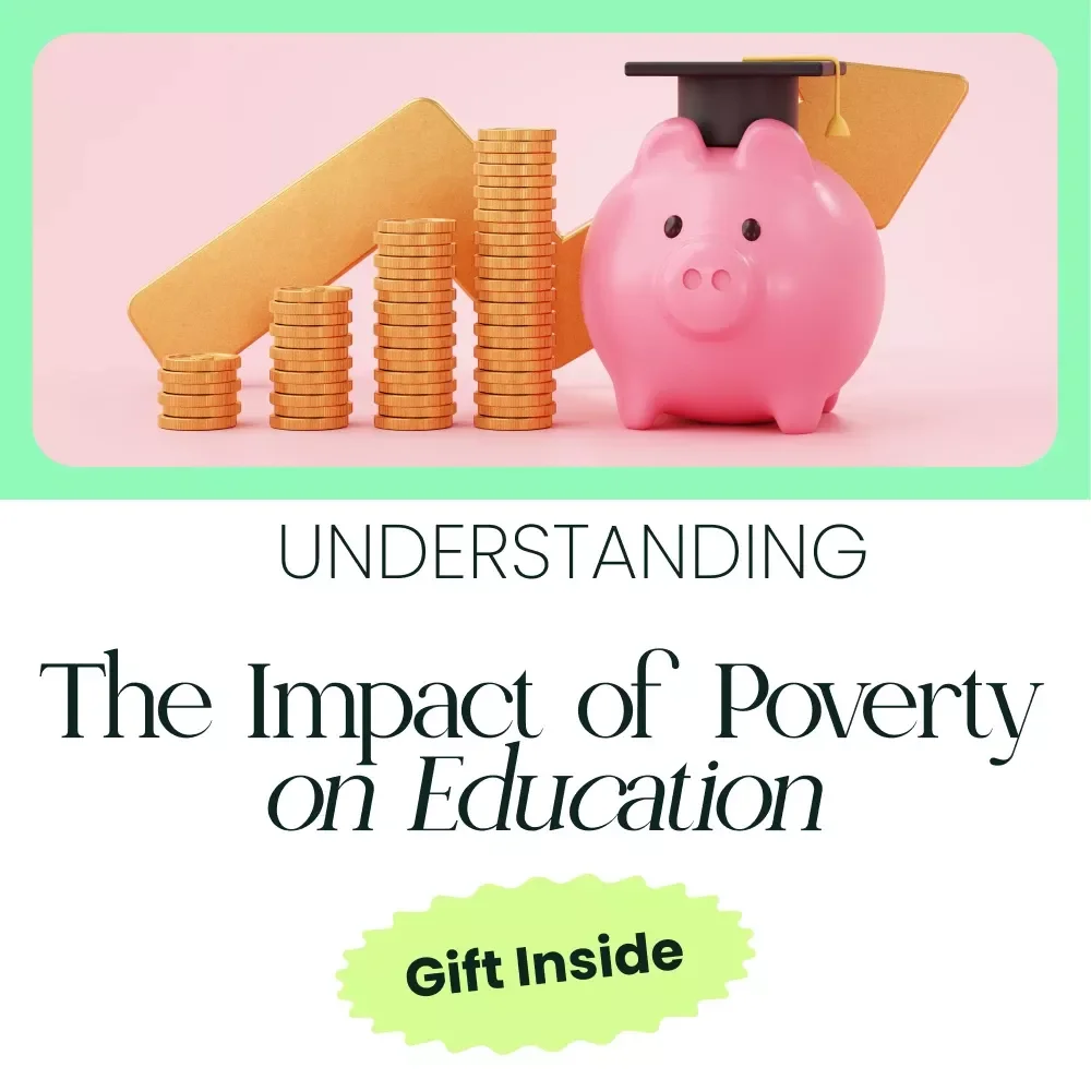 Understanding the Impact of Poverty on Education | Comprehensive eBook Guide on Poverty and Education